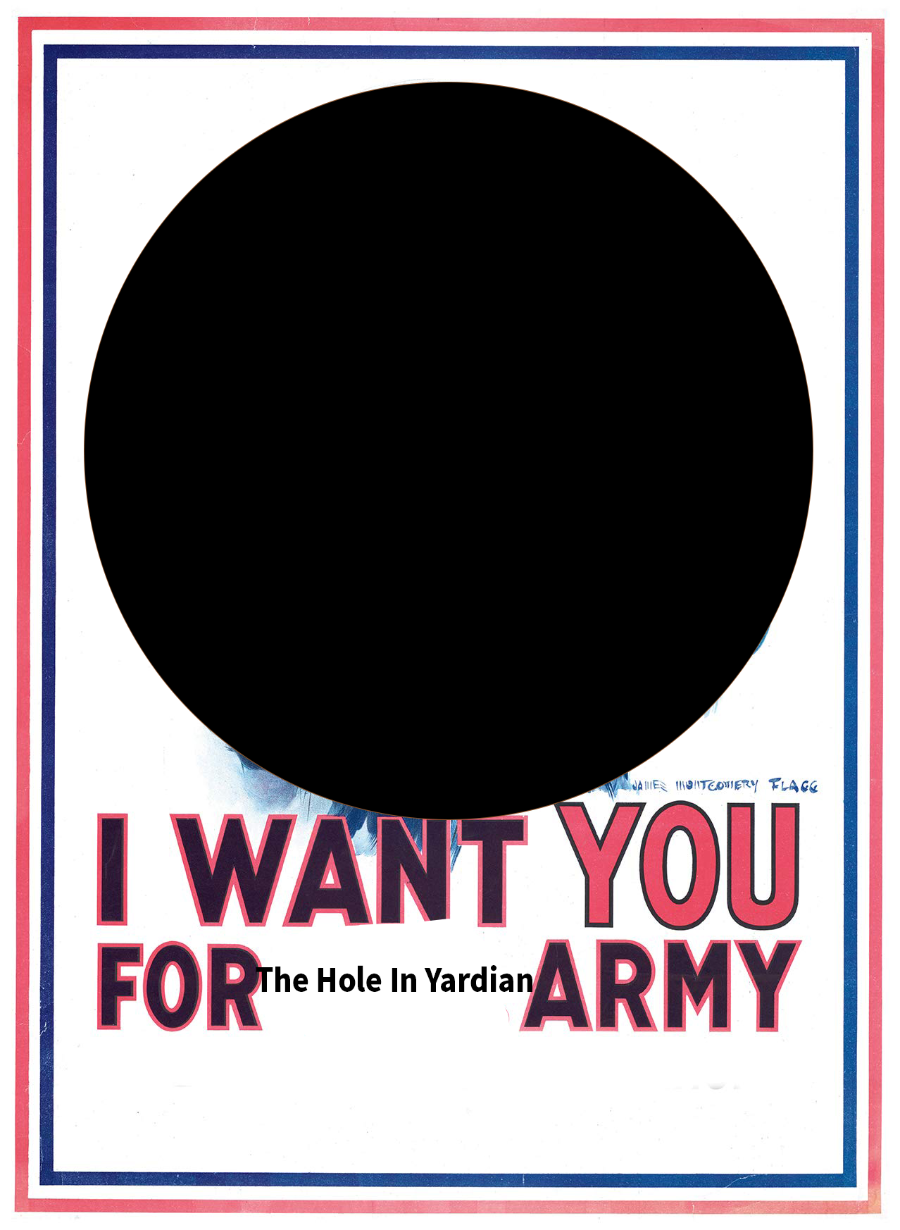We Want You Digging a hole!